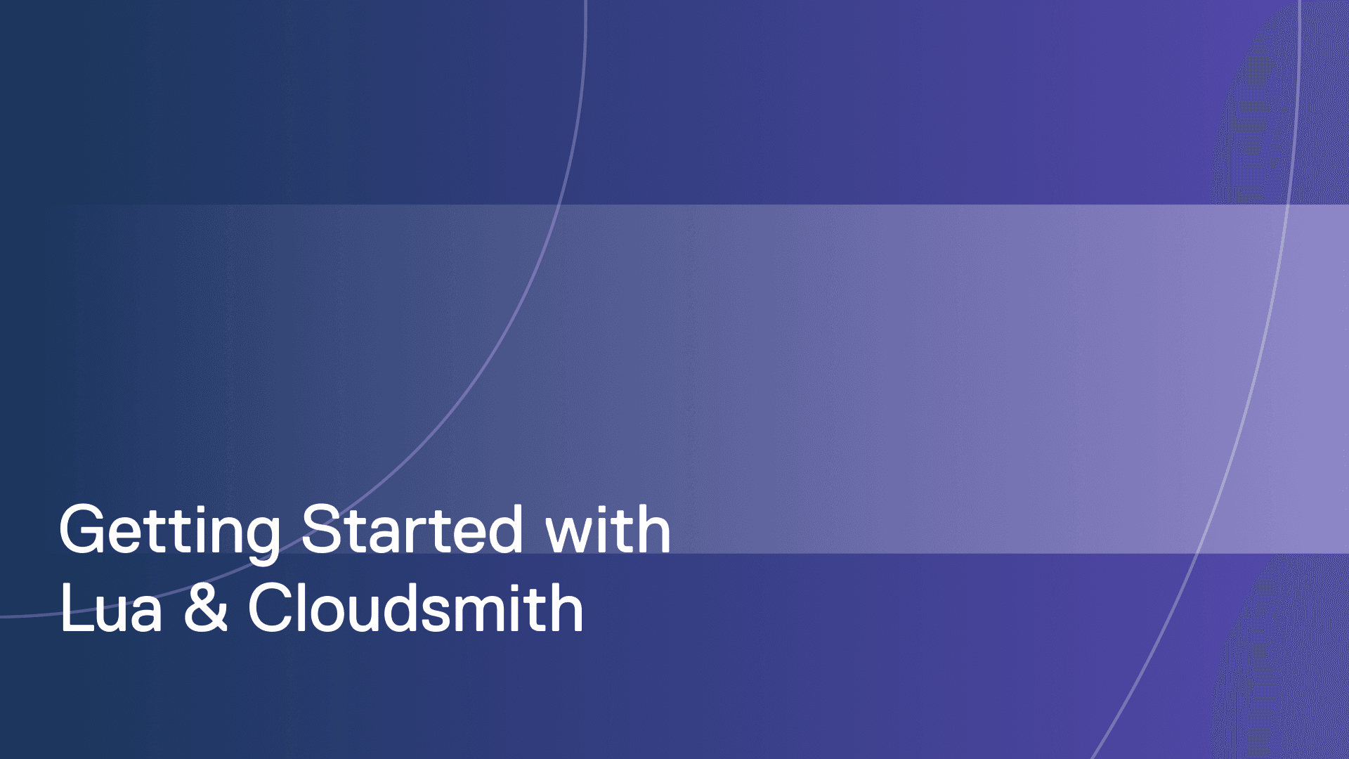 Getting started with Lua and Cloudsmith